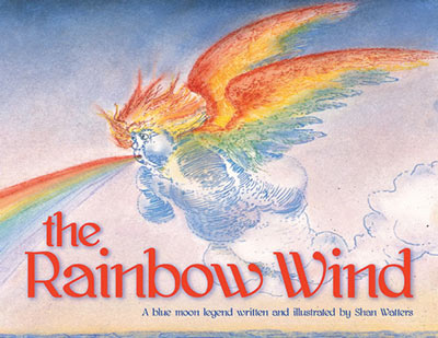 The Rainbow Wind - By Shan Watters